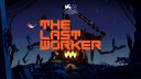 The_Last_Worker_Promo_Poster_04.jpg