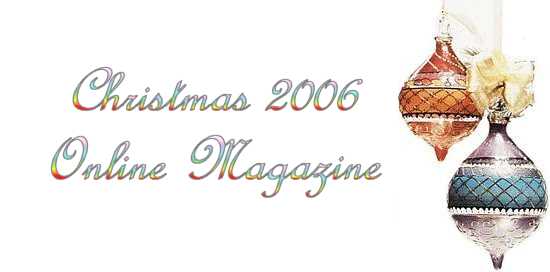 Christmas 2006 Online Magazine