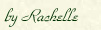 by Rachelle
